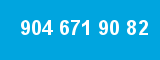 904 671 90 82